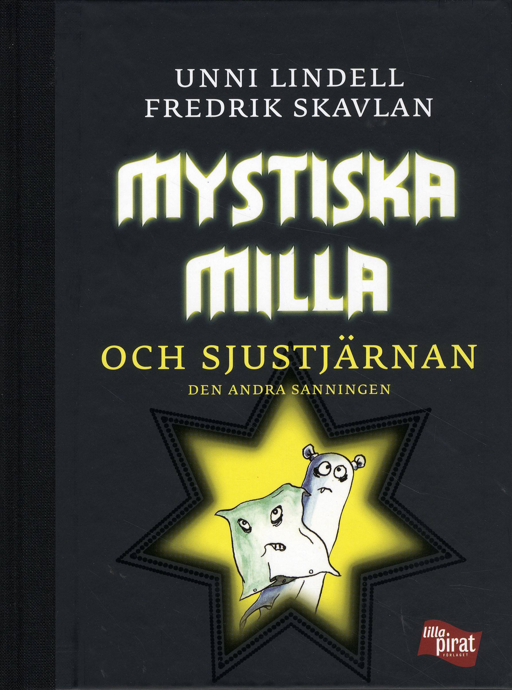 Mystiska Milla och Sjustjärnan : den andra sanningen