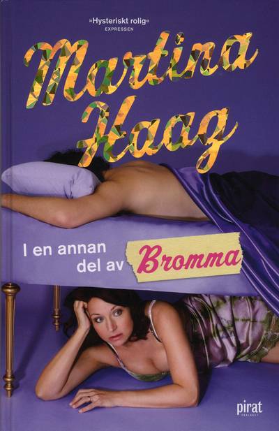 I en annan del av Bromma