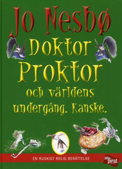 Doktor Proktor och världens undergång - Kanske.