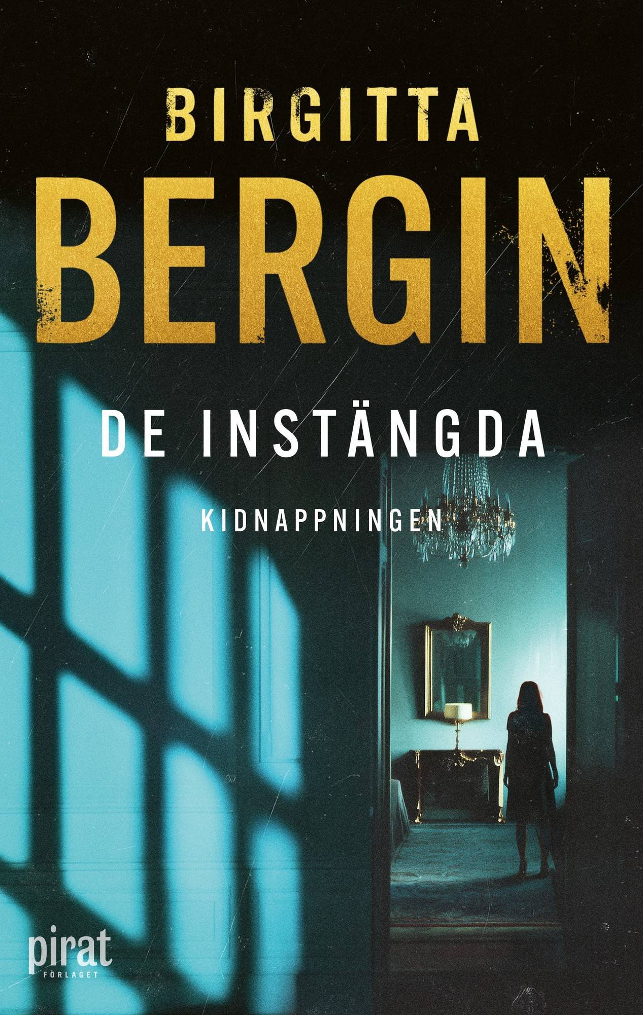 De instängda - Kidnappningen