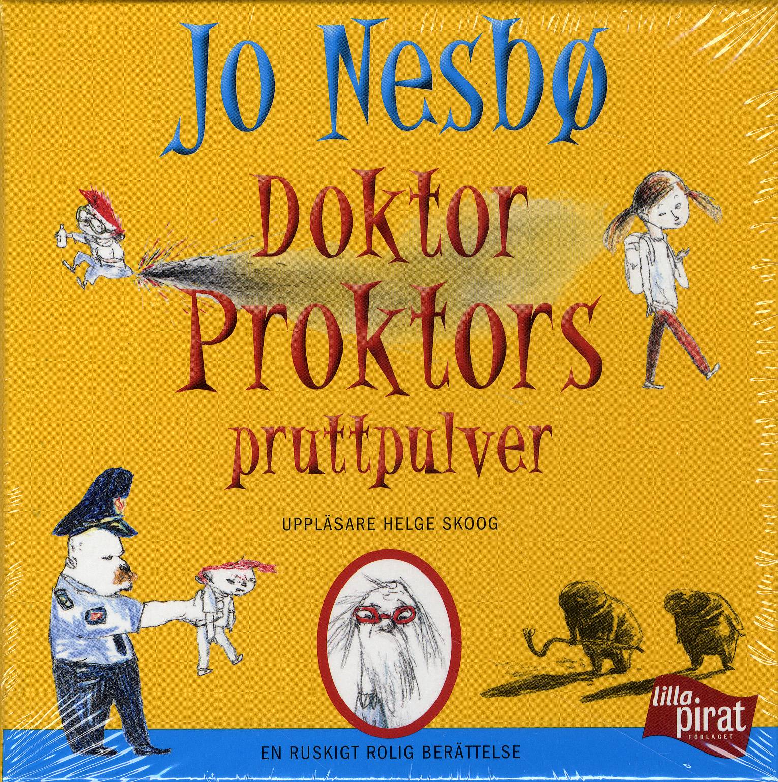 Doktor Proktors pruttpulver : en ruskigt rolig berättelse