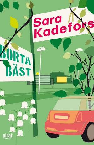 Borta bäst