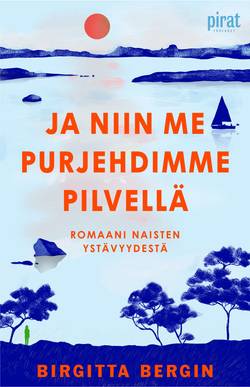 Ja niin me purjehdimme pilvellä
