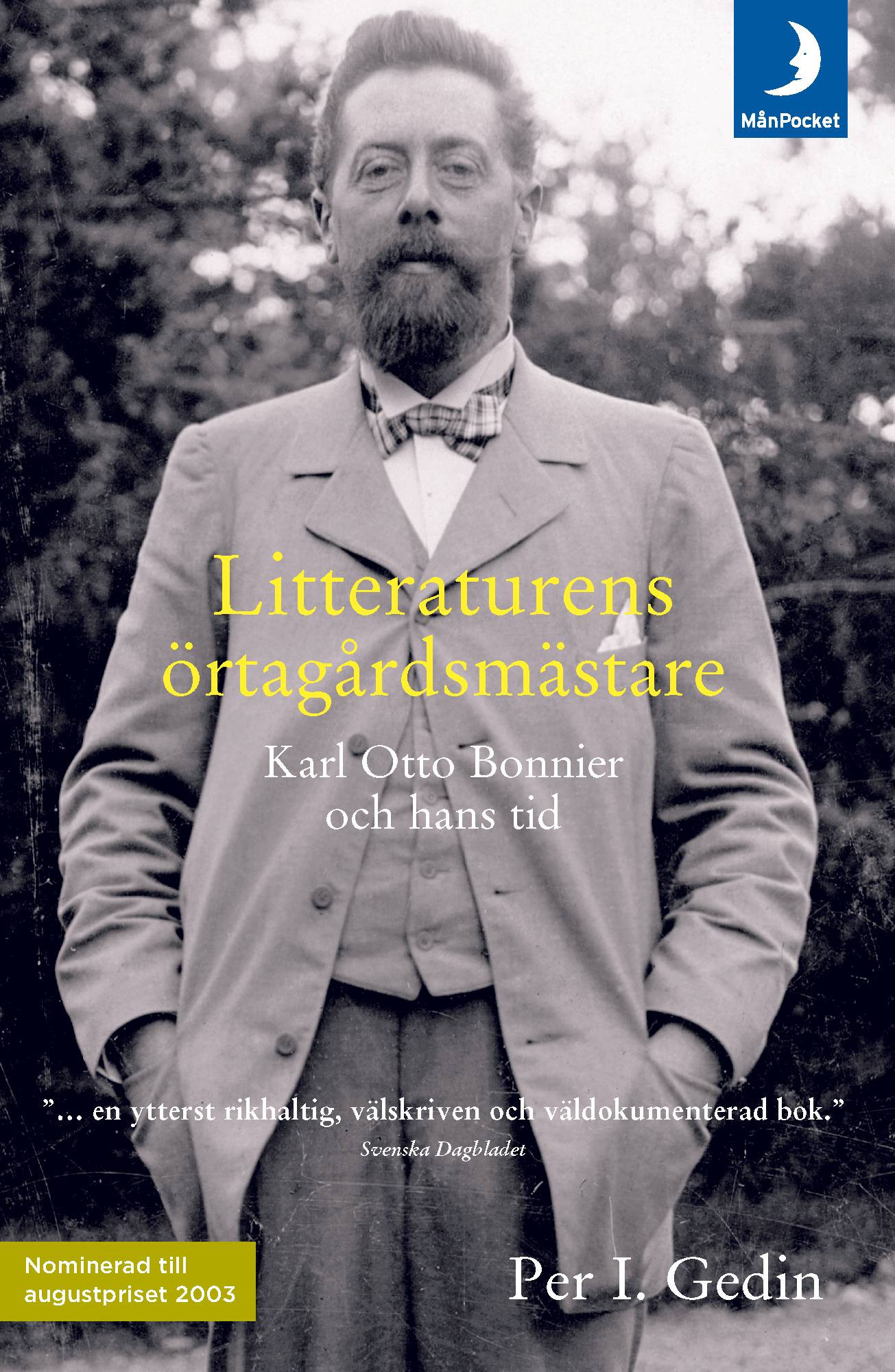 Litteraturens örtagårdsmästare : Karl Otto Bonnier och hans tid