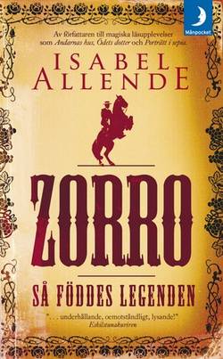 Zorro : så föddes legenden