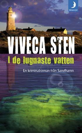 I de lugnaste vatten