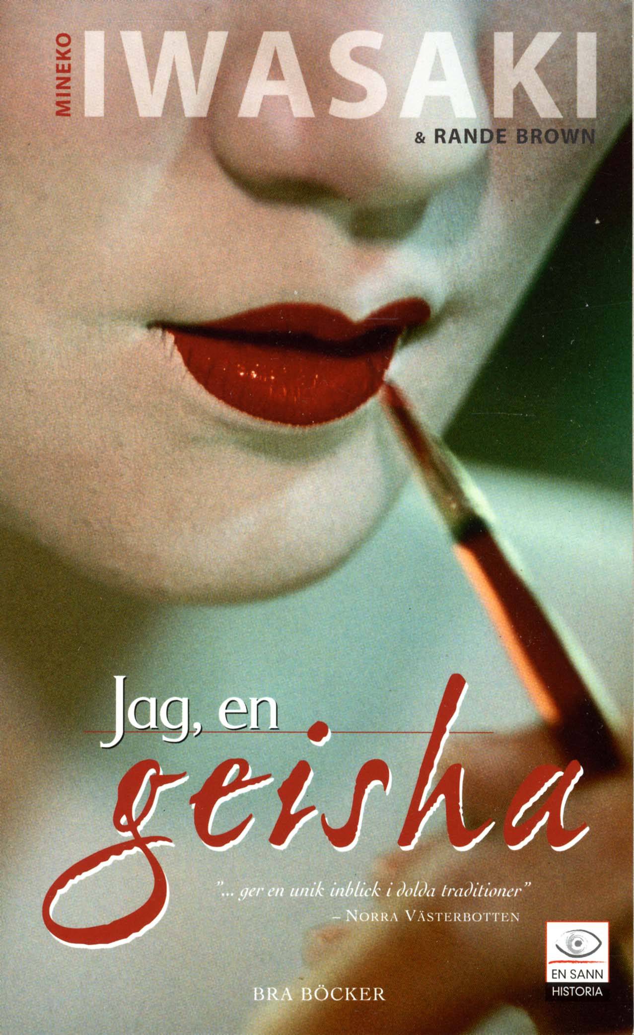Jag, en Geisha