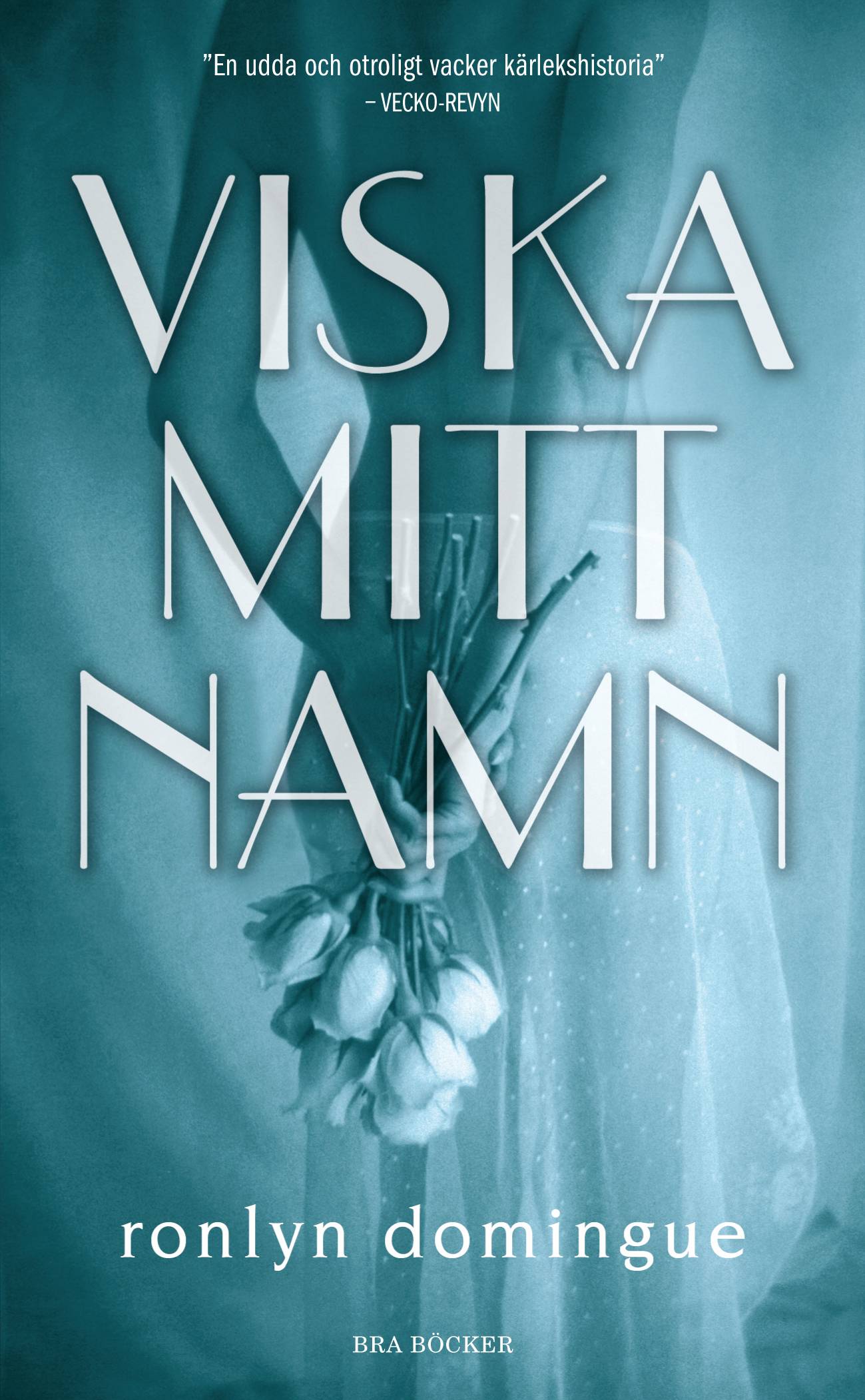 Viska mitt namn