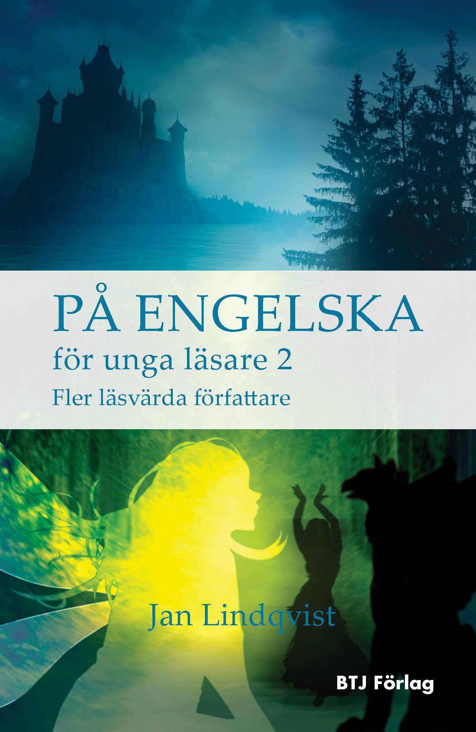 På engelska för unga läsare 2 : fler läsvärda författare