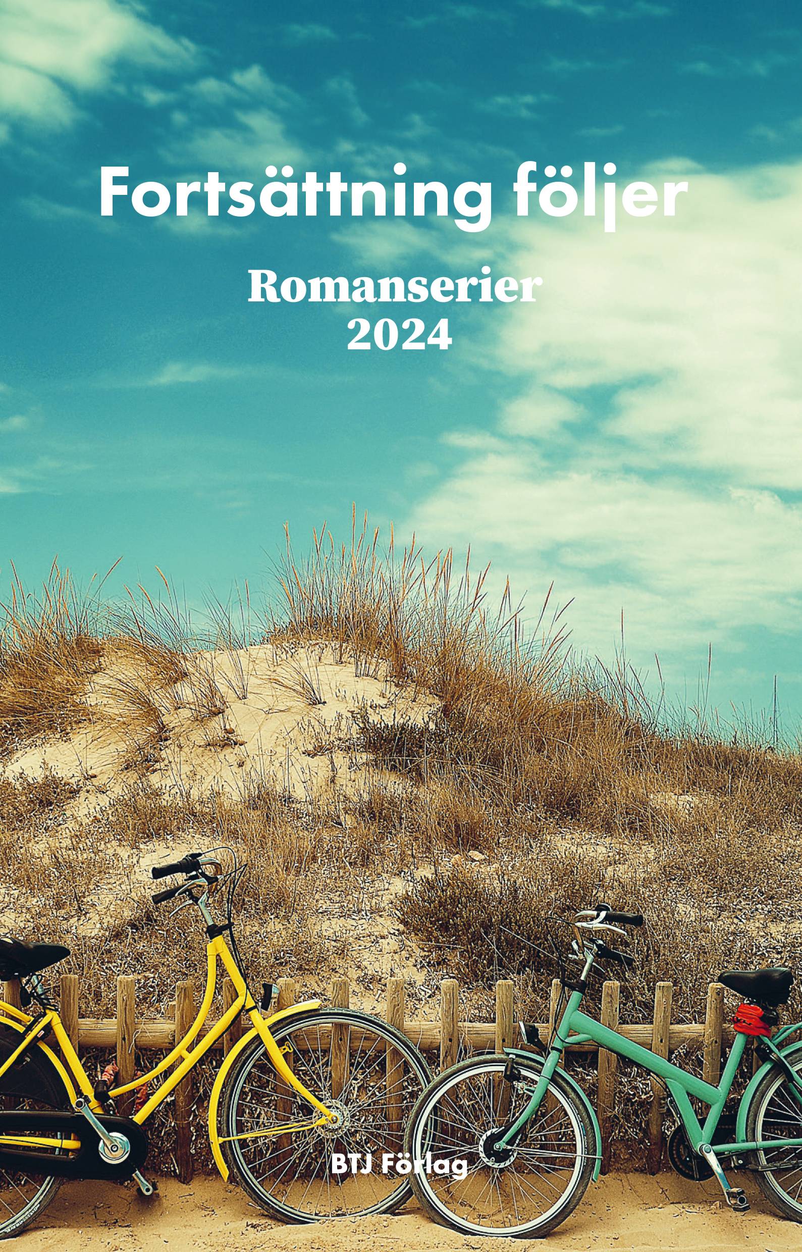 Fortsättning följer : romanserier 2024