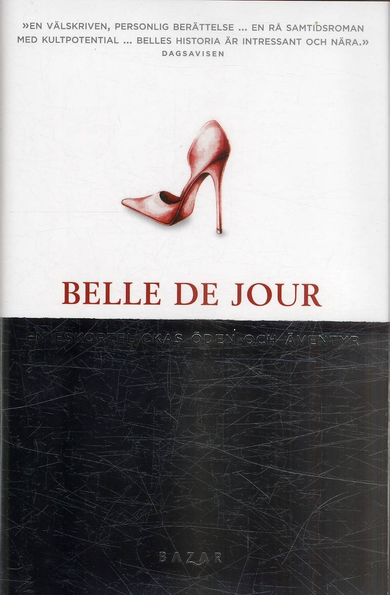 Belle de Jour : en eskortflickas öden och äventyr