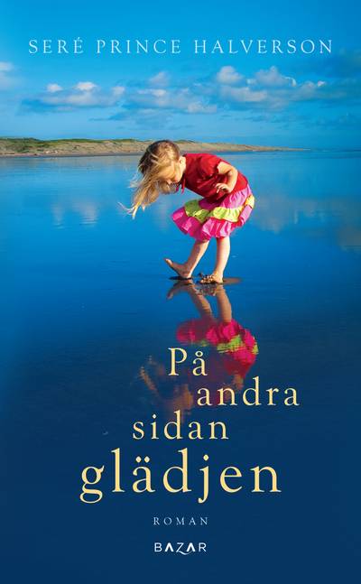 På andra sidan glädjen