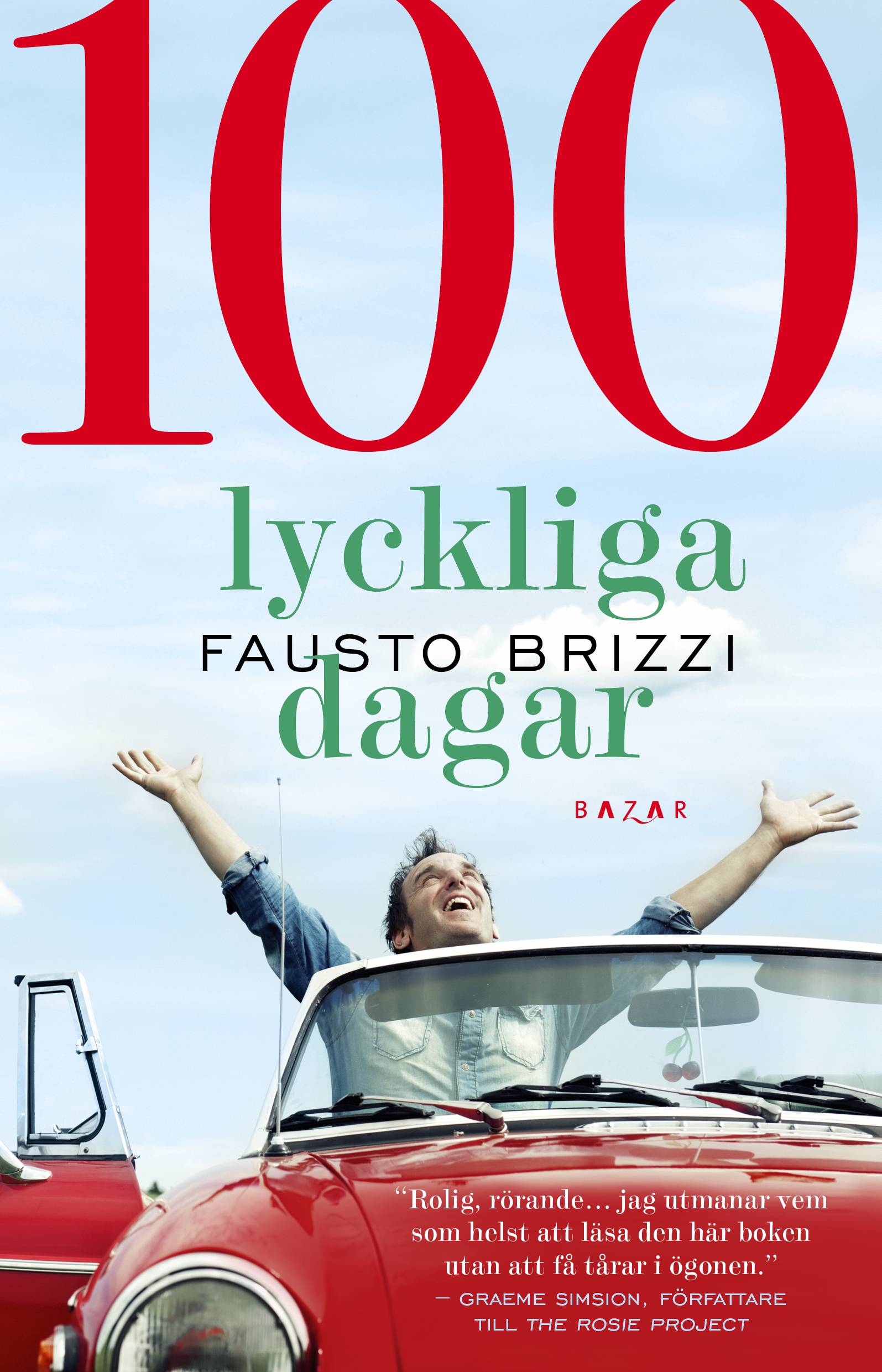 100 lyckliga dagar