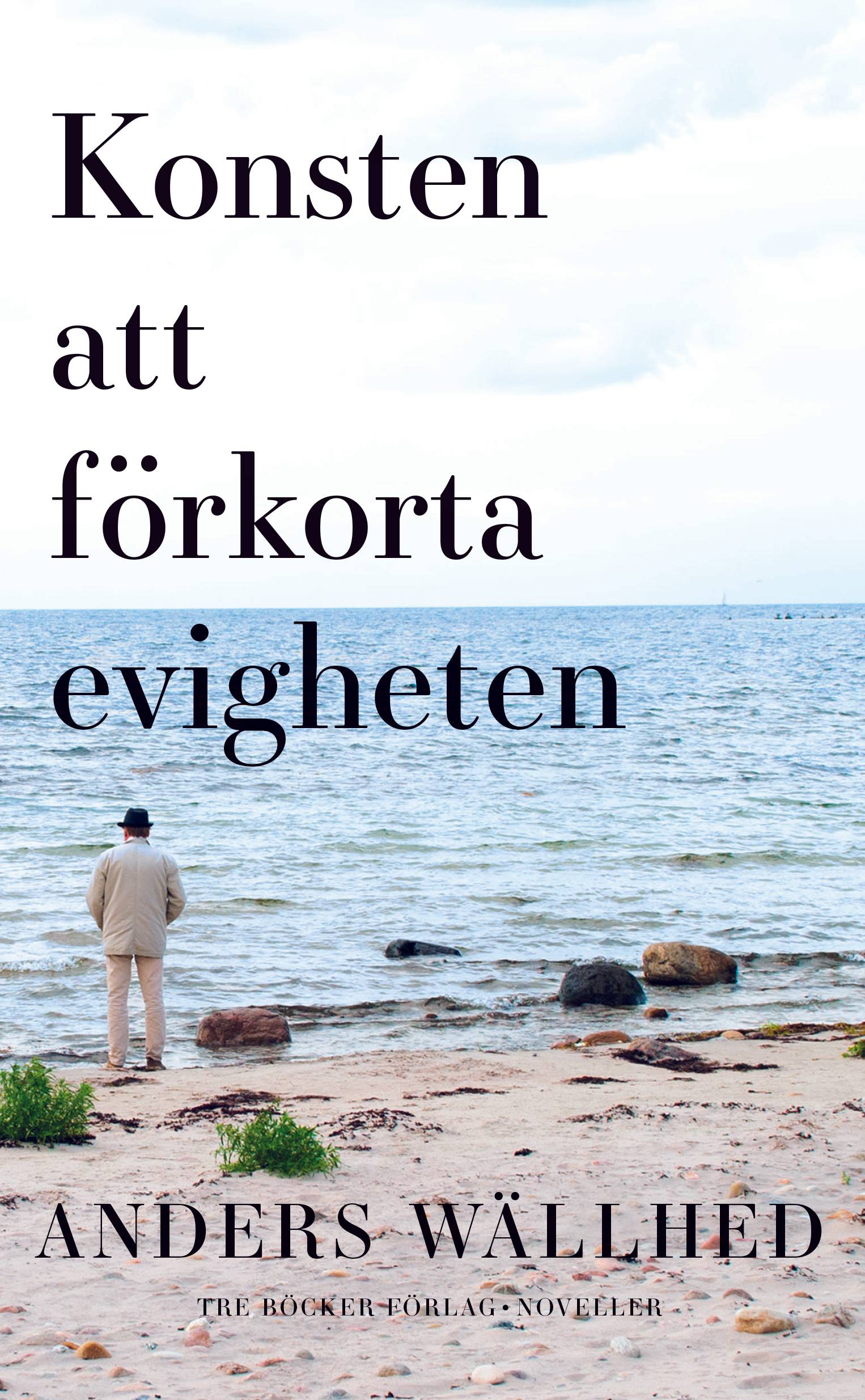 Konsten att förkorta evigheten