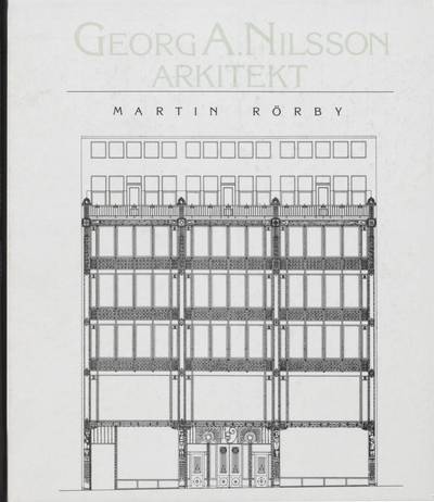 Georg A. Nilsson : Arkitekt