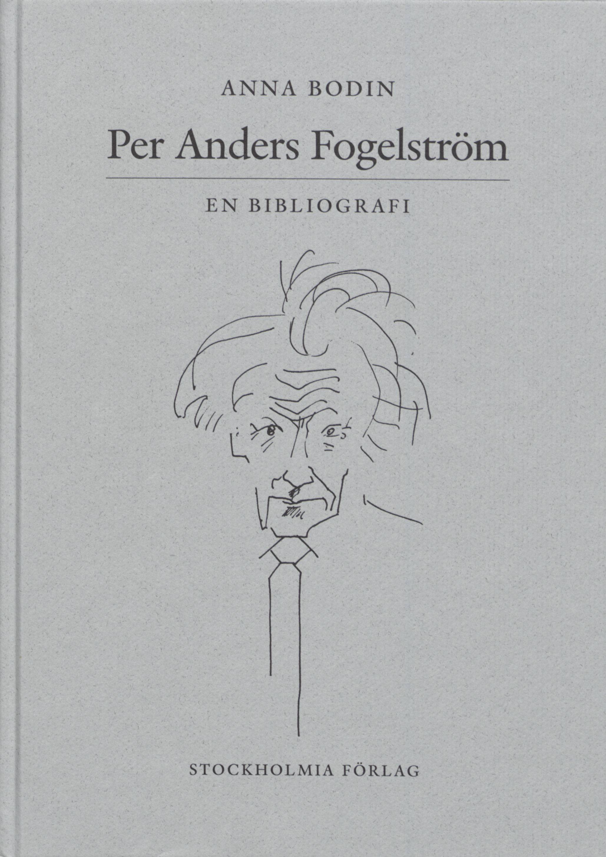 Per Anders Fogelström : en bibliografi