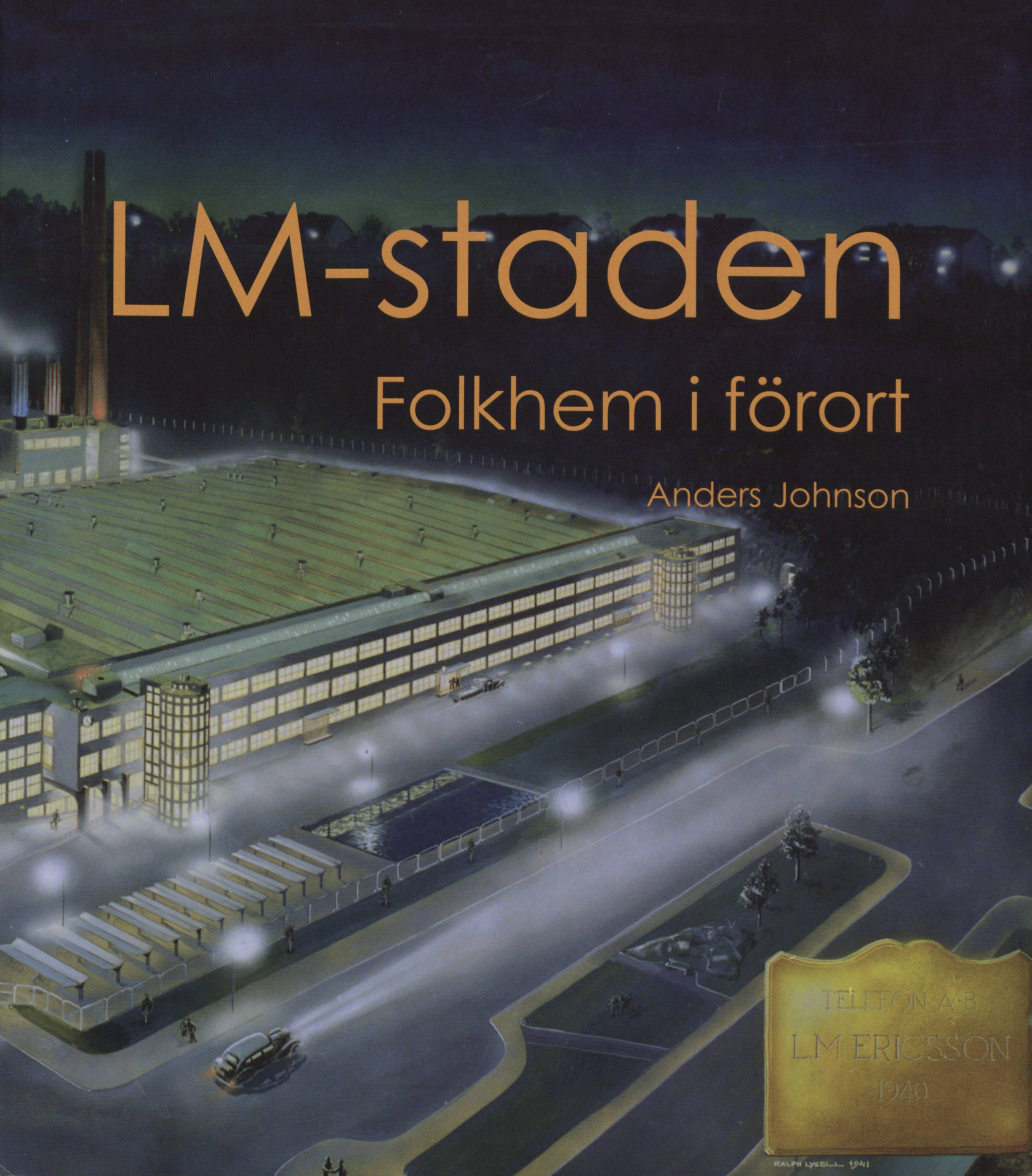 LM-staden : folkhem i förort