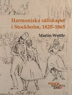 Harmoniska sällskapet i Stockholm, 1820-1865