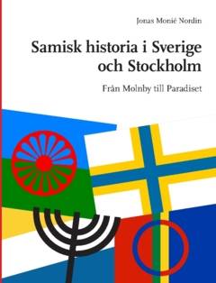 Det samiska Stockholm : från Molnby till Paradiset