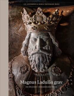 Magnus Ladulås grav : om sökandet i Riddarholmskyrkan