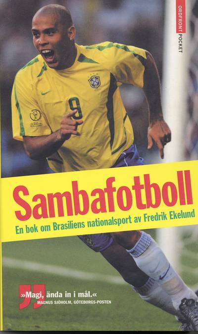 Sambafotboll. En bok om Brasliens nationalsport