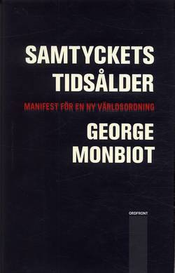 Samtyckets tidsålder : manifest för en ny världsordning