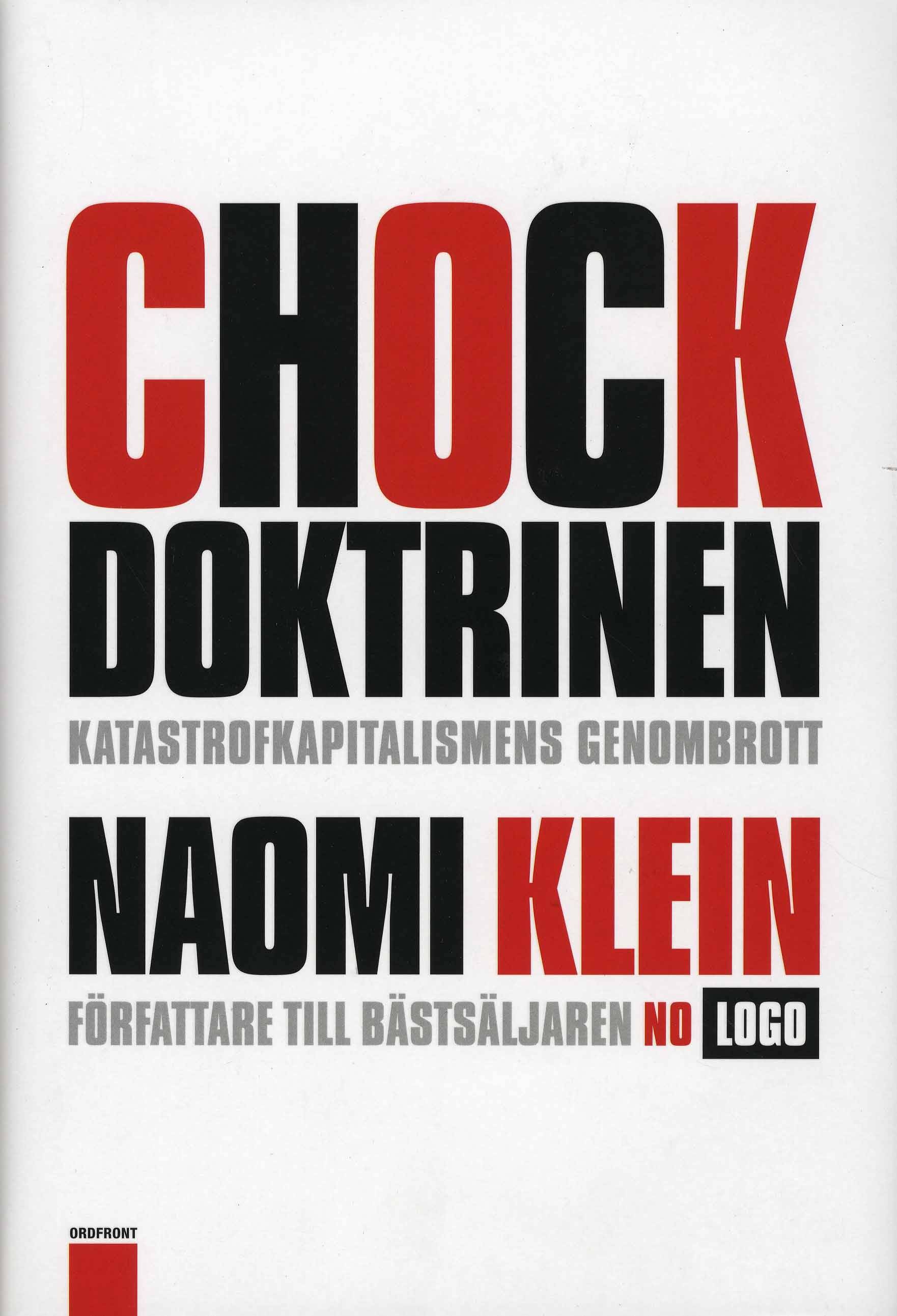 Chockdoktrinen : katastrofkapitalismens genombrott