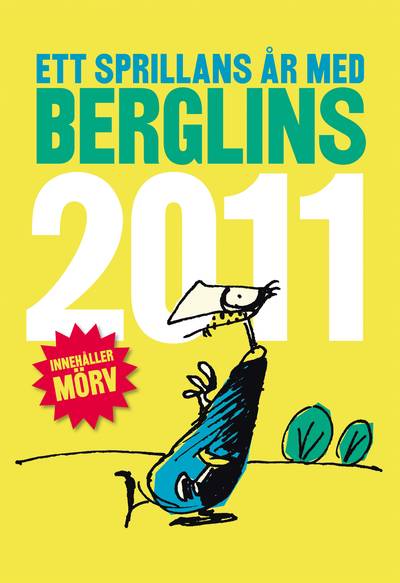 Ett sprillans år med Berglins 2011