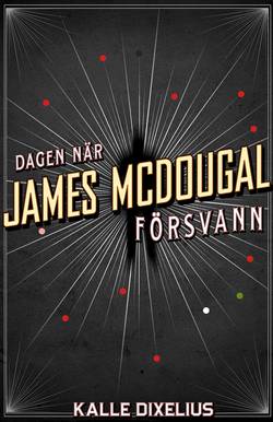 Dagen när James McDougal försvann