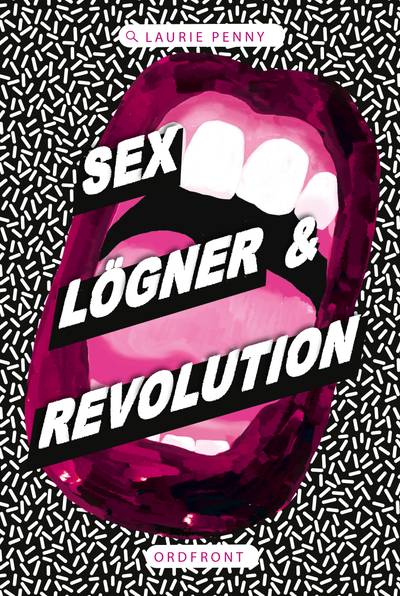 Sex, lögner och revolution