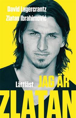 Jag är Zlatan (lättläst)