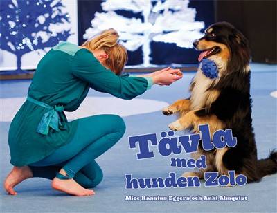 Tävla med hunden Zolo