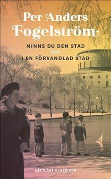 Minns du den stad ; I en förvandlad stad (lättläst)