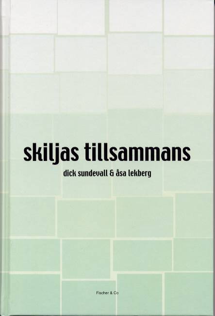 Skiljas tillsammans