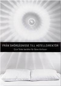 Från smörgåsnisse till hotelldirektör