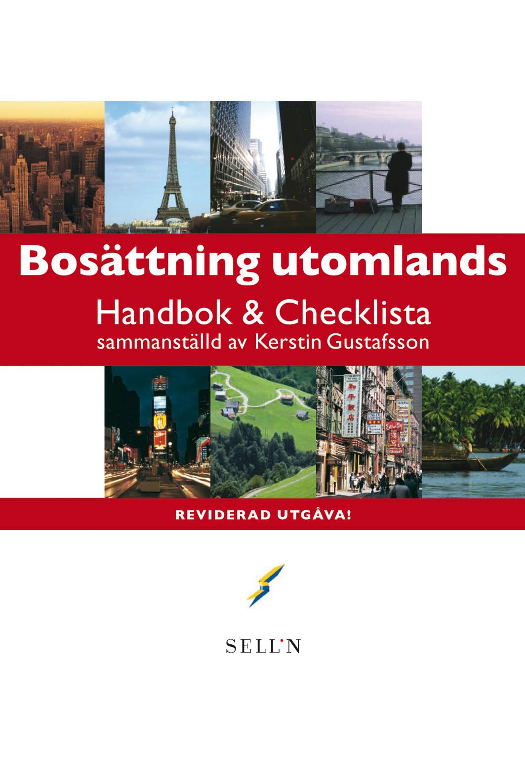 Bosättning utomlands : handbok & checklista