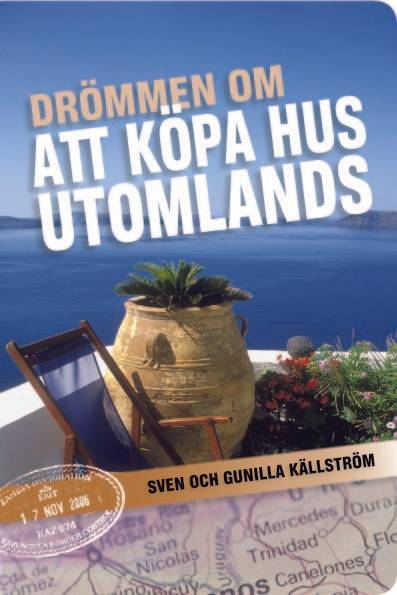 Drömmen om att köpa hus utomlands