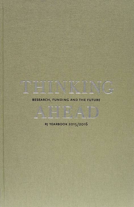 Thinking ahead : research, funding and the future (RJ Yearbook 2015/2016)