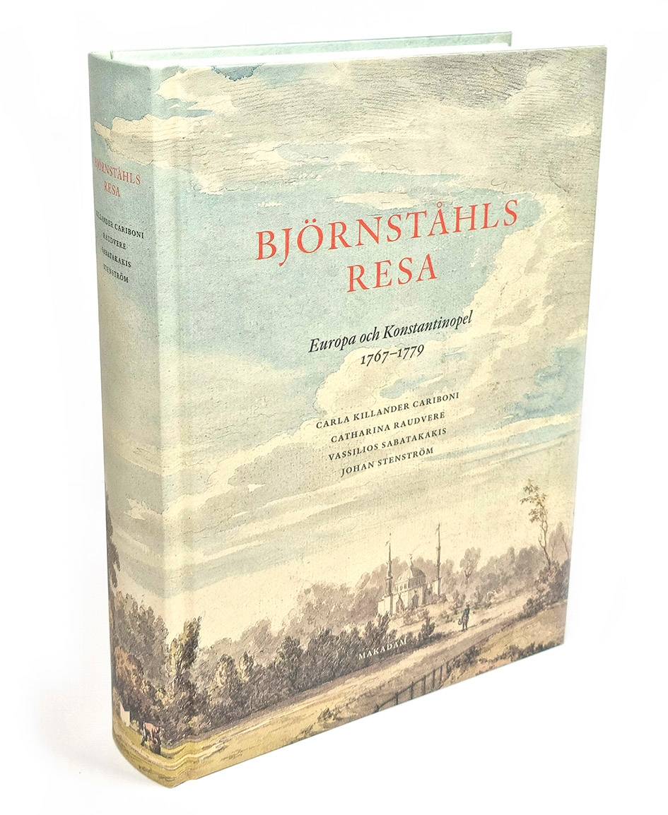 Björnståhls resa : Europa och Konstantinopel 1767-1779