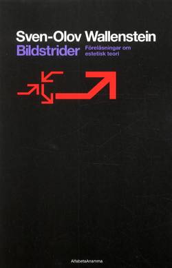 Bildstrider - föreläsningar om estetisk teori