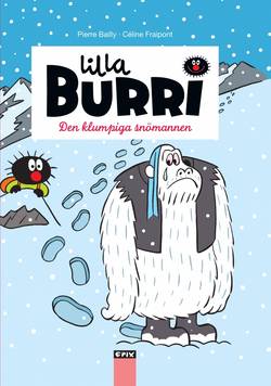 Lilla Burri 9 - Den fumliga snömannen