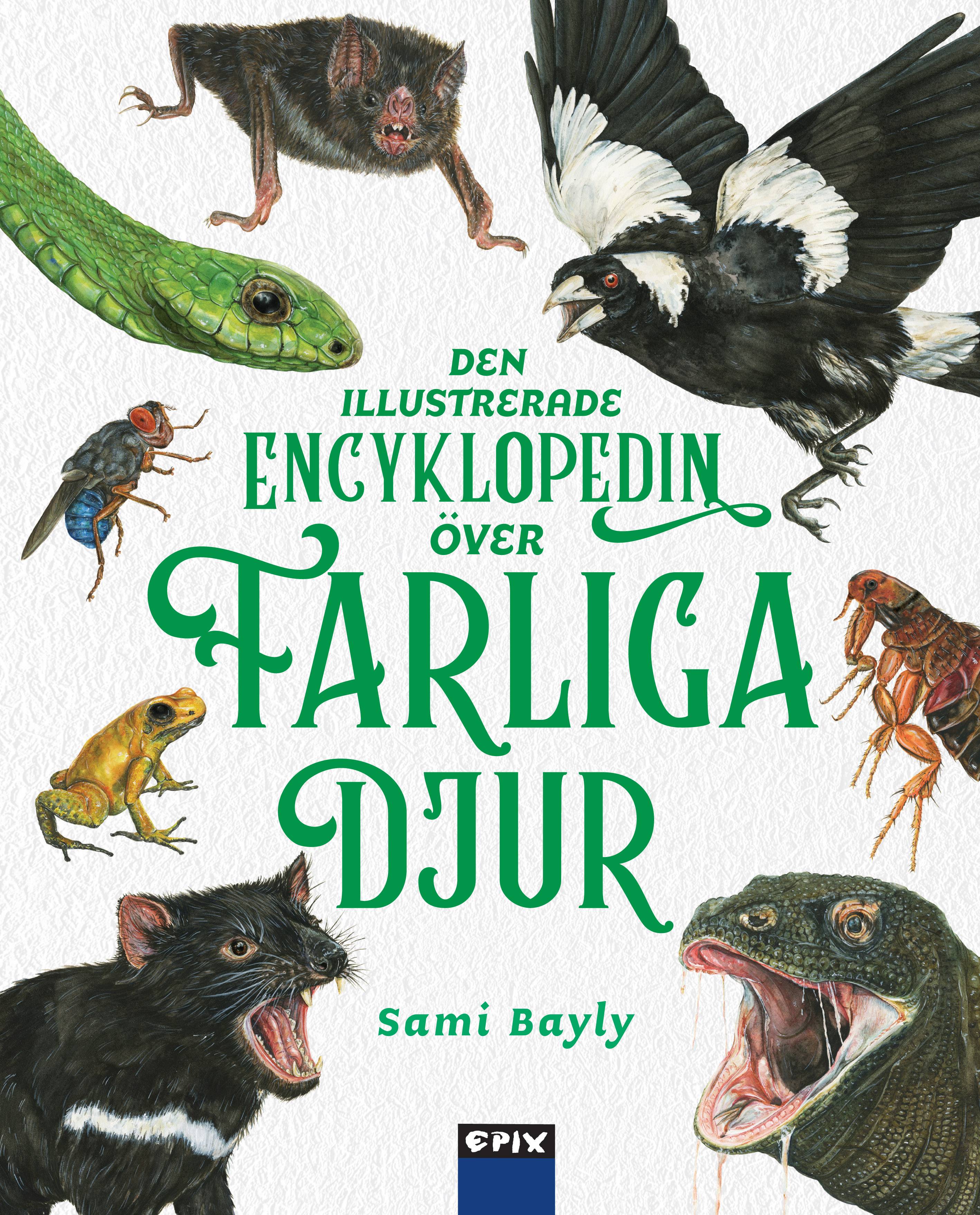 Den illustrerade encyklopedin över farliga djur
