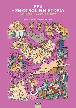 Sex – en otrolig historia, volym 1: Västvärlden