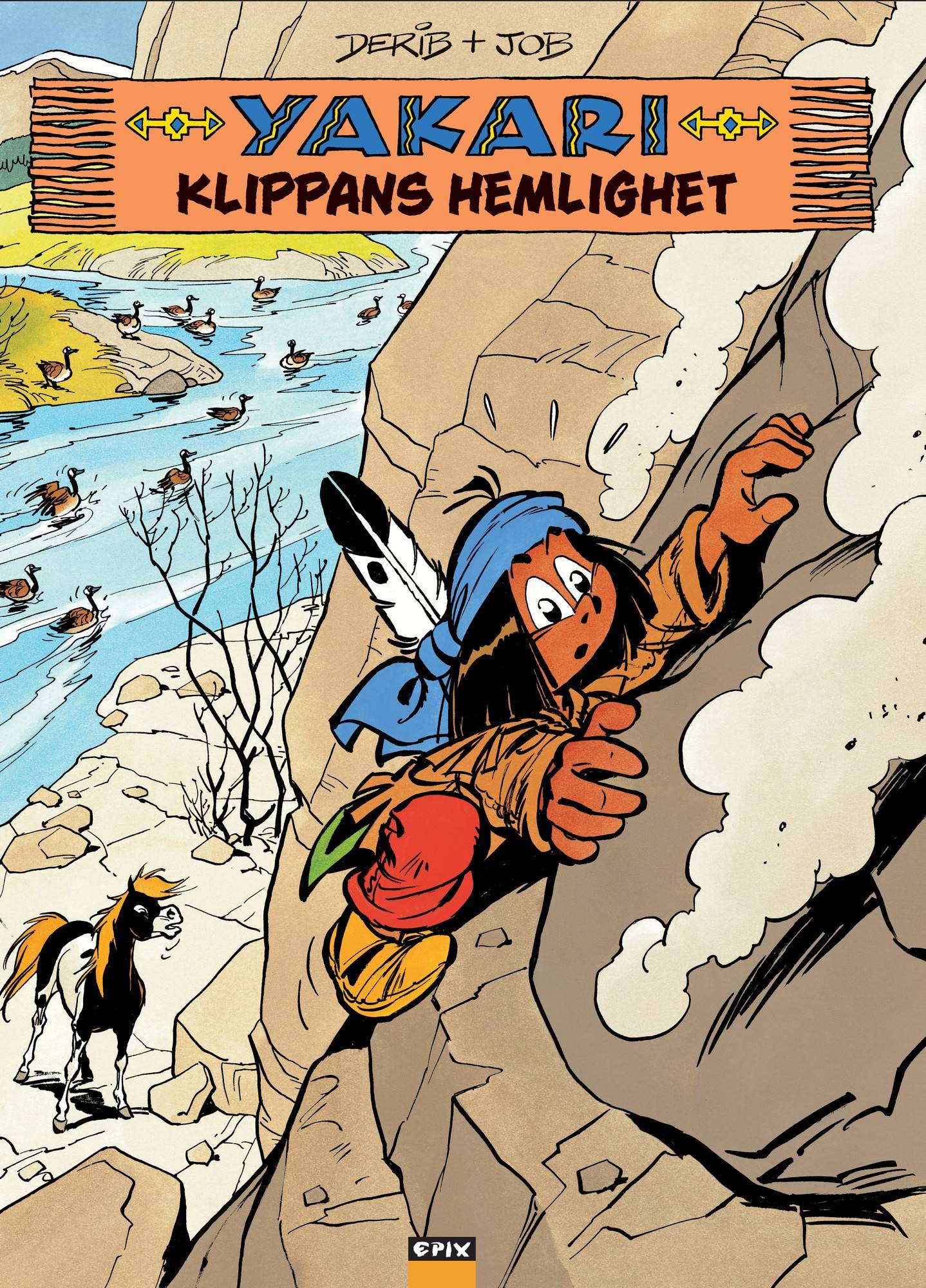 Yakari - Klippans hemlighet