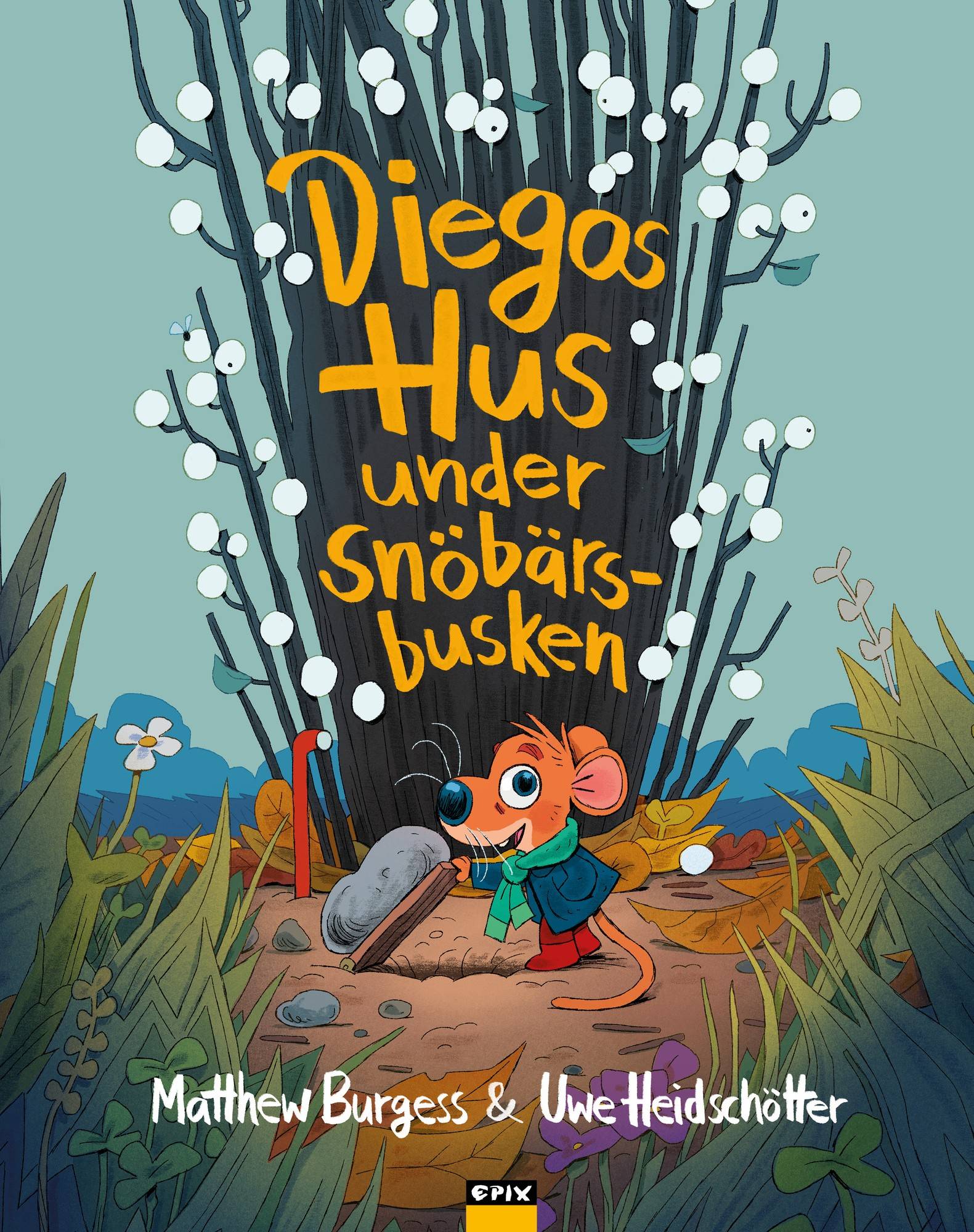 Diegos Hus under Snöbärsbusken