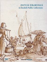 Dutch Drawings in Swedish Public Collections