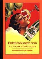 Försvinnande god : en svensk läskhistoria
