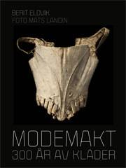 Modemakt : 300 år av kläder