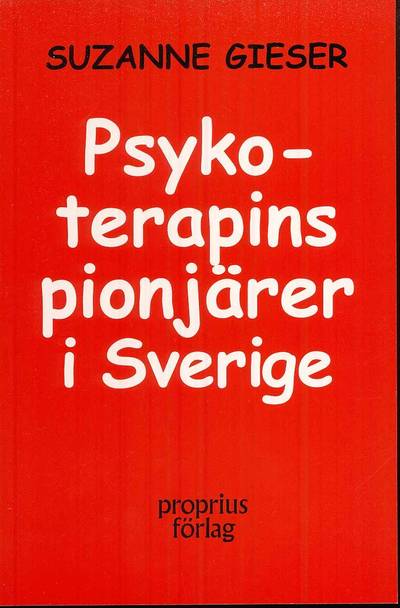 Psykoterapins pionjärer i Sverige