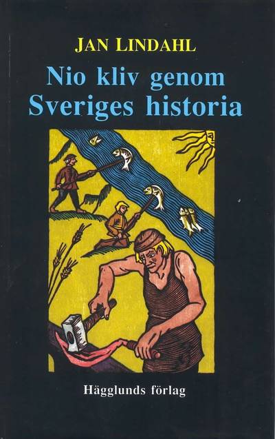 Nio Kliv Genom Sveriges Historia